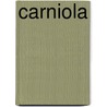 Carniola by John McBrewster