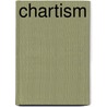 Chartism door William Lovett