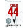Child 44 door Tom Rob Smith