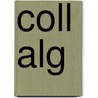 Coll Alg door Marvin L. Bittinger