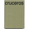 Cruceros by William Amato