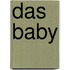 Das Baby