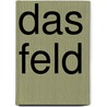 Das Feld door Uwe Hosse-Hartmann