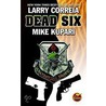 Dead Six by Mike Kupari
