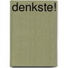 Denkste! door Walter Kramer