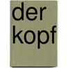 Der Kopf door Heinrich Mann