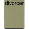 Divorcer door Gary Lutz