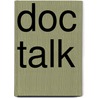 Doc Talk door Larry Dixon