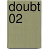Doubt 02 door Yoshiki Tonogai