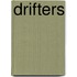 Drifters