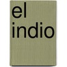 El Indio door Gregory Lopez Y. Fuentes