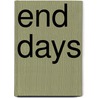End Days door Deborah Zoe Laufer