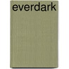 Everdark door Elle Jasper