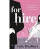 For Hire by Luke Bradbury