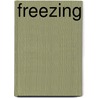 Freezing by Clea Koff