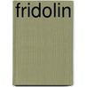 Fridolin door Rudolf Stoiber