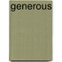 Generous