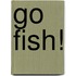 Go Fish!