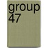 Group 47