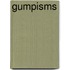 Gumpisms