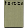 He-Roics by David McLaughlan