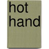 Hot Hand door Alan Reifman