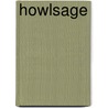Howlsage by Brock Eastman