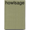 Howlsage door Brock Eastman