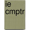 Ie Cmptr door Course Technology Ptr
