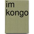 Im Kongo