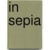In Sepia by Jon Anderson