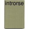 Introrse by Randy Martin
