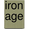 Iron Age by Rob Williams