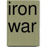 Iron War door Matt Fitzgerald