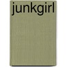 Junkgirl by Anna Kuschnarowa