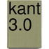 Kant 3.0