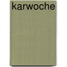 Karwoche door Andreas Föhr