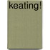 Keating!