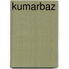 Kumarbaz by Fyodor Mihaylovic Dostoyevski
