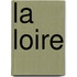 La Loire
