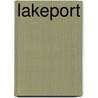Lakeport door Warren D. Huse