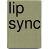 Lip Sync door John McBrewster