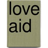 Love Aid door Haashim El-Amin