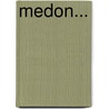 Medon... by Christian August Clodius