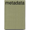 Metadata by Marcia Lei Zeng