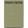 Mom-isms door Inc. Barbour Publishing