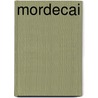 Mordecai by Charles Foran