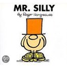 Mr.Silly door Roger Hargreaves