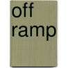Off Ramp by Hank Stuever