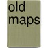 Old Maps